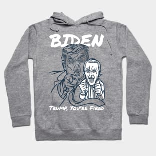 Trump You're Fired President Biden Harris 2020 Elections Hoodie